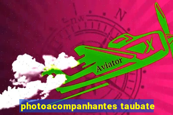 photoacompanhantes taubate